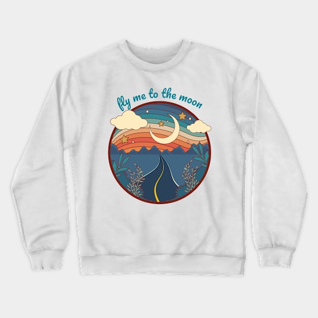 Fly me to the moon - Retro Roadtrip Crewneck Sweatshirt by Just Kidding Co.